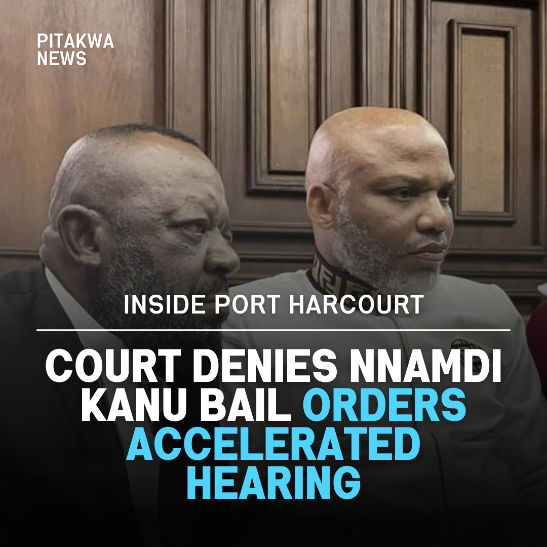 Court Orders Accelerated Hearing For IPOB Leader Nnamdi Kanu, Denies ...